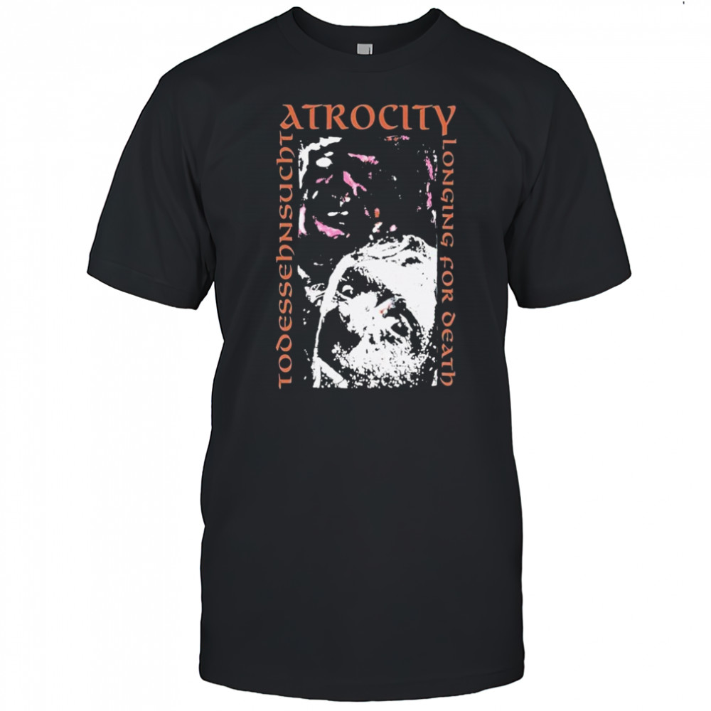 Atrocity Todessehnsucht T-shirt