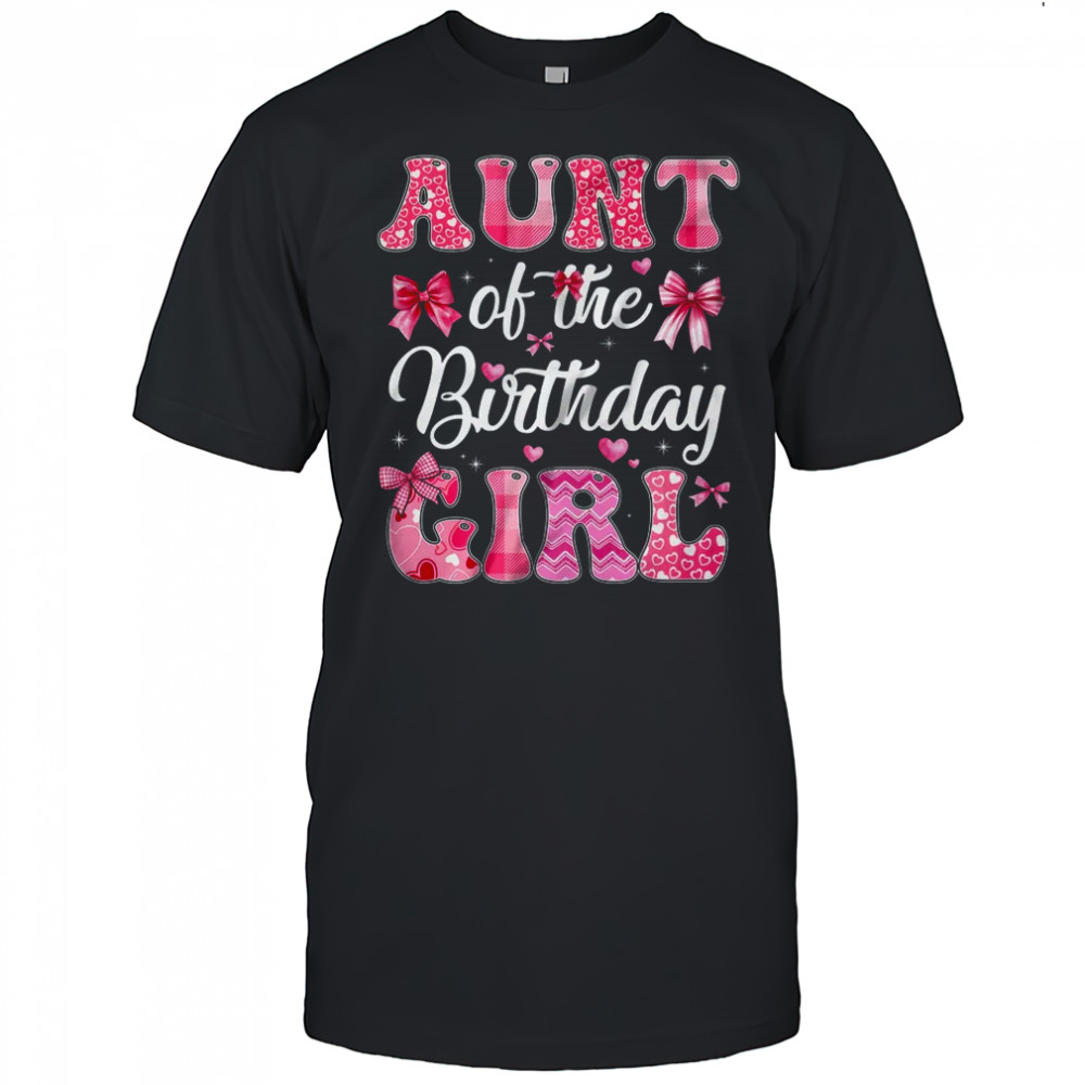 Aunt Of The Birthday Girl Family Pink Coquette Bow shirt