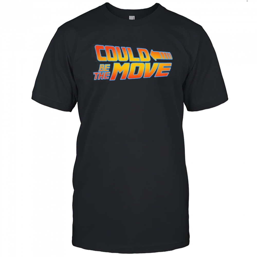 Back to the Future could be the move shirt