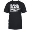 Bama Black History 365 shirt