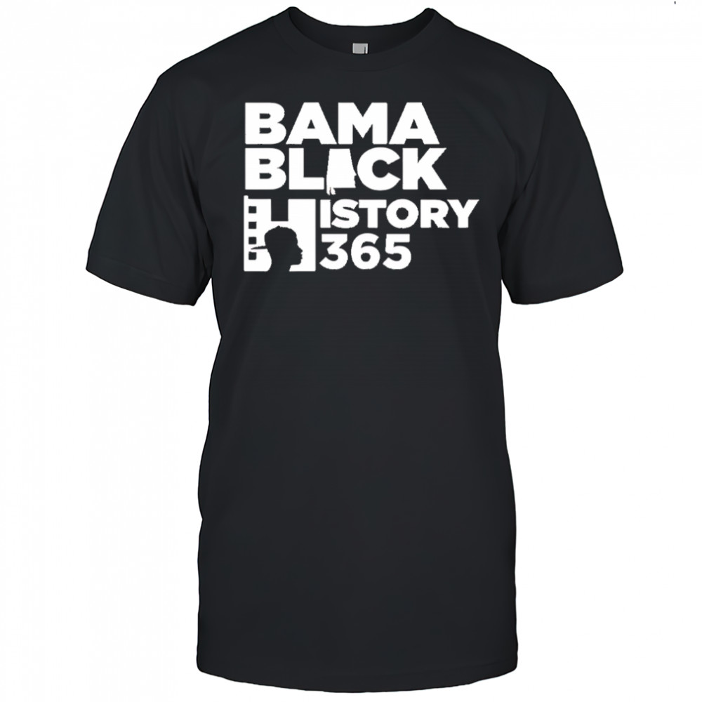 Bama Black History 365 shirt