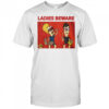 Beavis and Butt-Head ladies beware shirt