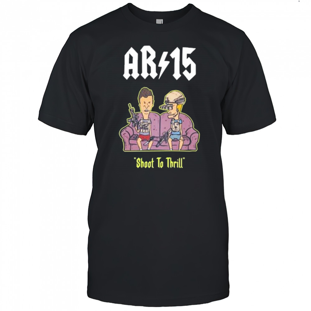 Beavis And Butthead Ar 15 Shoot To Thrill Painting t-shirt