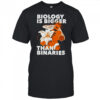 Bee and Nemo fish biology is bigger than binaries shirt