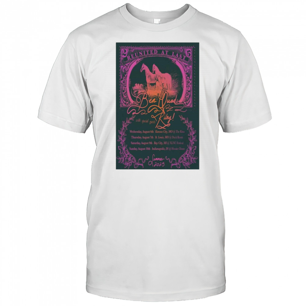 Ben Quad Reunited At Last Summer Tour 2025 t-shirt