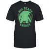 Big Beast Energy 10 trample shirt