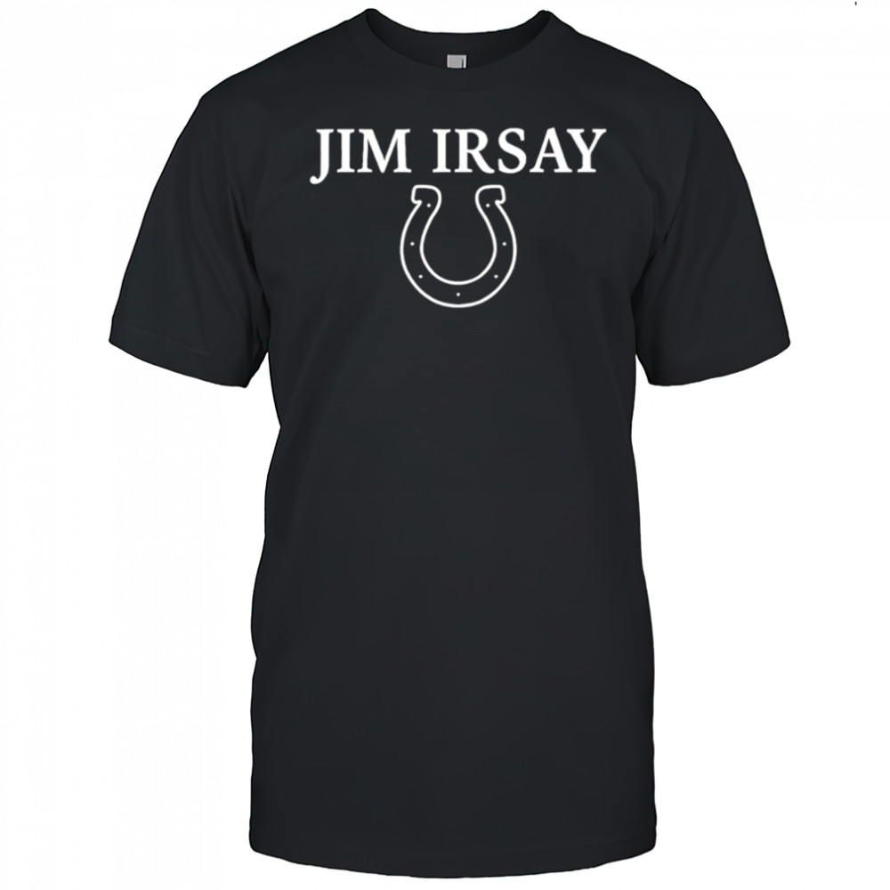 Big Man Jim Irsay Football Tribute Indianapolis Colts shirt