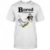 Bored of directors meme shirt