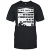 Brandon Davis Life Rules 90 To Nothin’ Kissing And Huggin’ All In Jump Right In T shirts