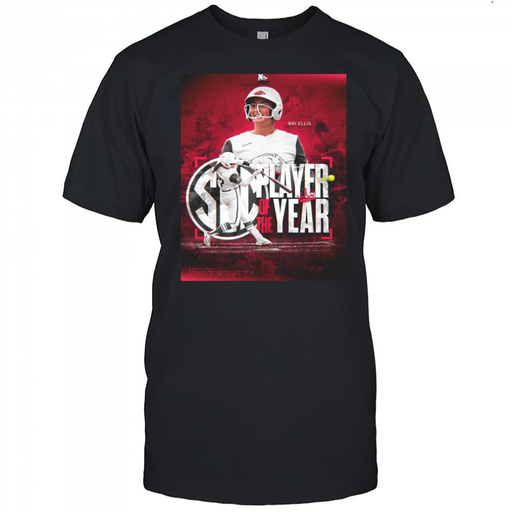 Bri Ellis Team Arkansas Razorbacks Is The 2025 SEC Player Of The Year T-Shirt