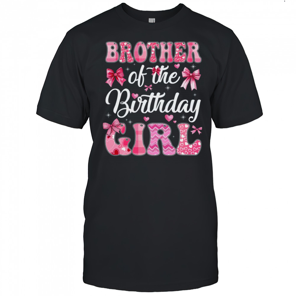 Brother Of The Birthday Girl Family Pink Coquette Bow shirt
