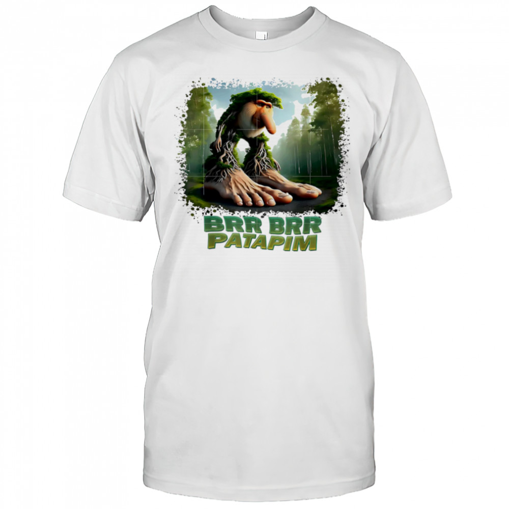 Brr Brr Patapim Italian Brainrot Meme shirt