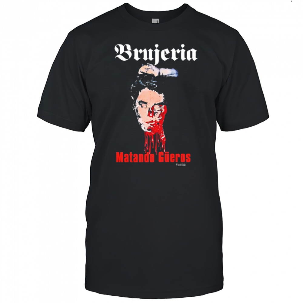Brujeria Matando Güeros T-shirt