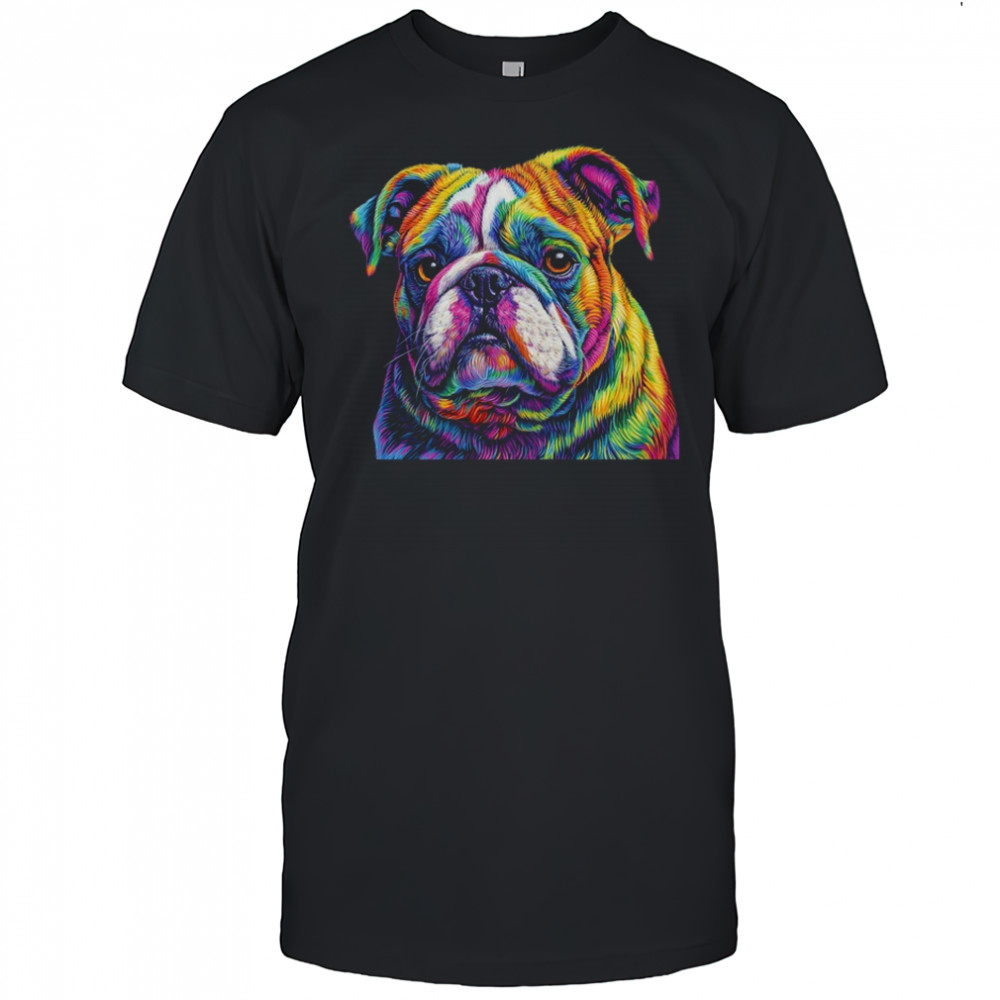 Bulldog Dog Colorful Face Dog Lover Men Women shirt