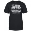 But why do I have the same taste in men as the department of corrections shirt