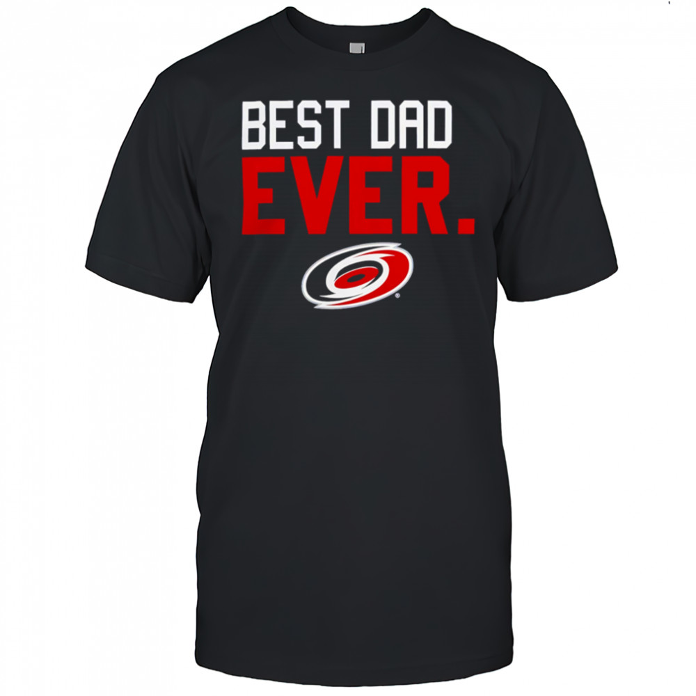 Carolina Hurricanes Best Dad Ever shirt