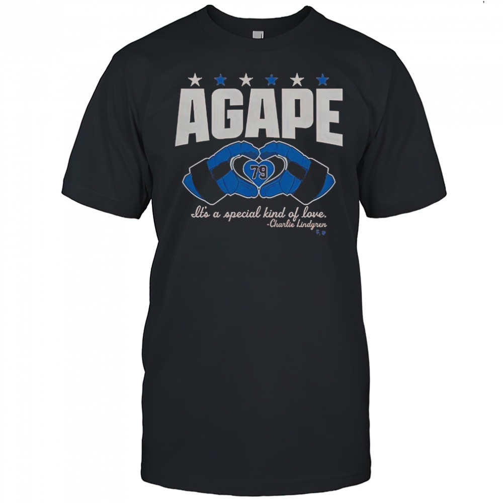 Charlie Lindgren Agape Love 79 It’s A Specical Kind Of Love T-Shirt