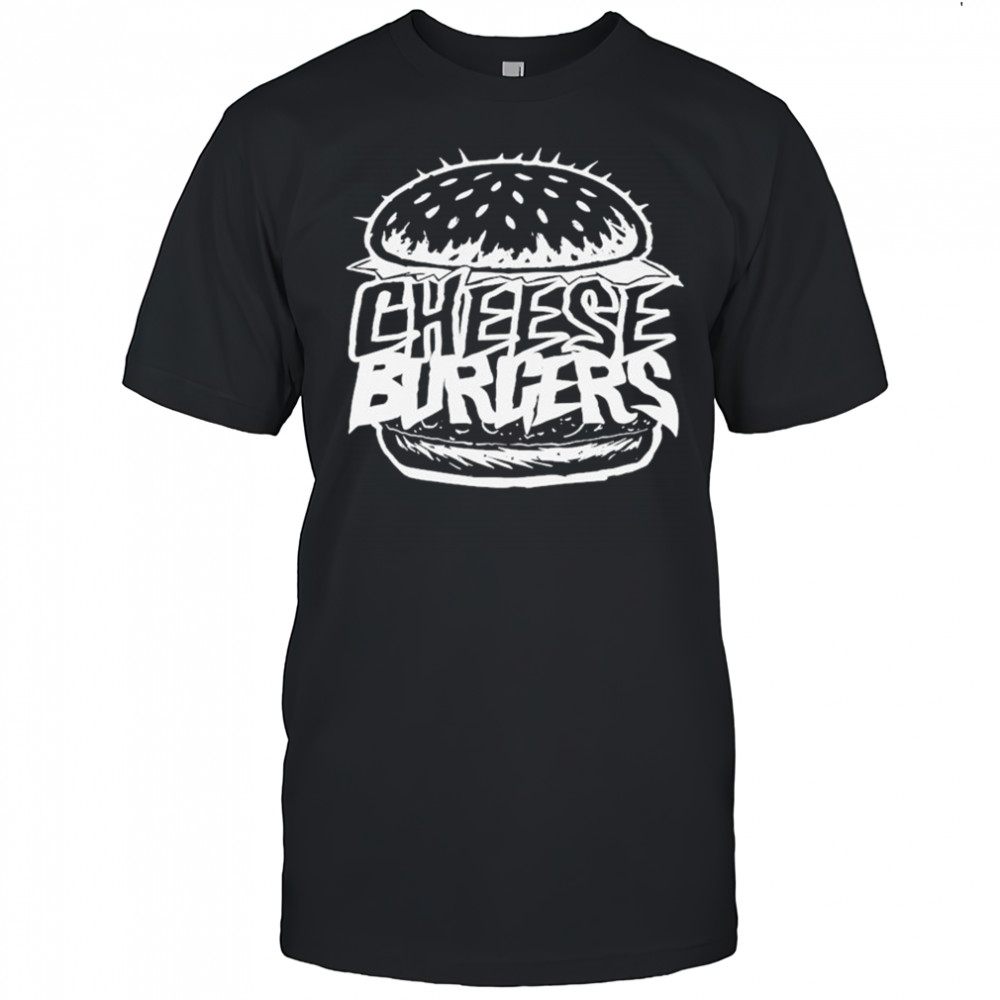Cheeseburgers Metal T-shirt