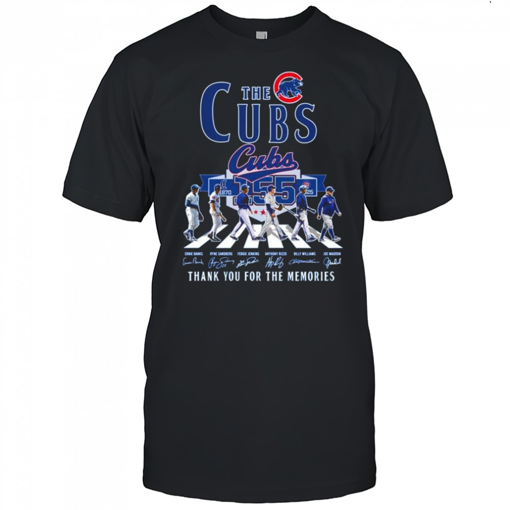Chicago Cubs 155th Anniversary 1870 2025 Thank You For The Memories Signatures Walking Shirt