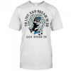 Chikle peace collective to live and dream in sd shirt