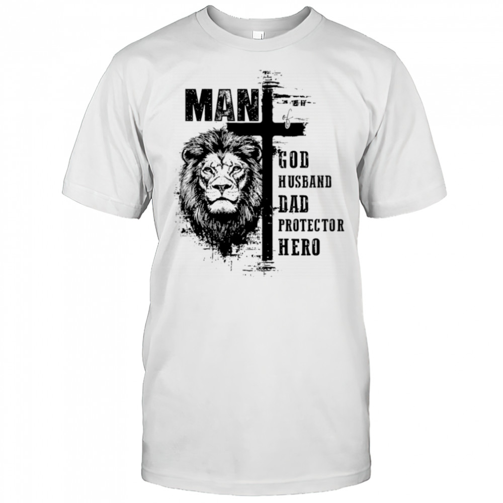 Christian Dad Man Of God Lion Cross shirt