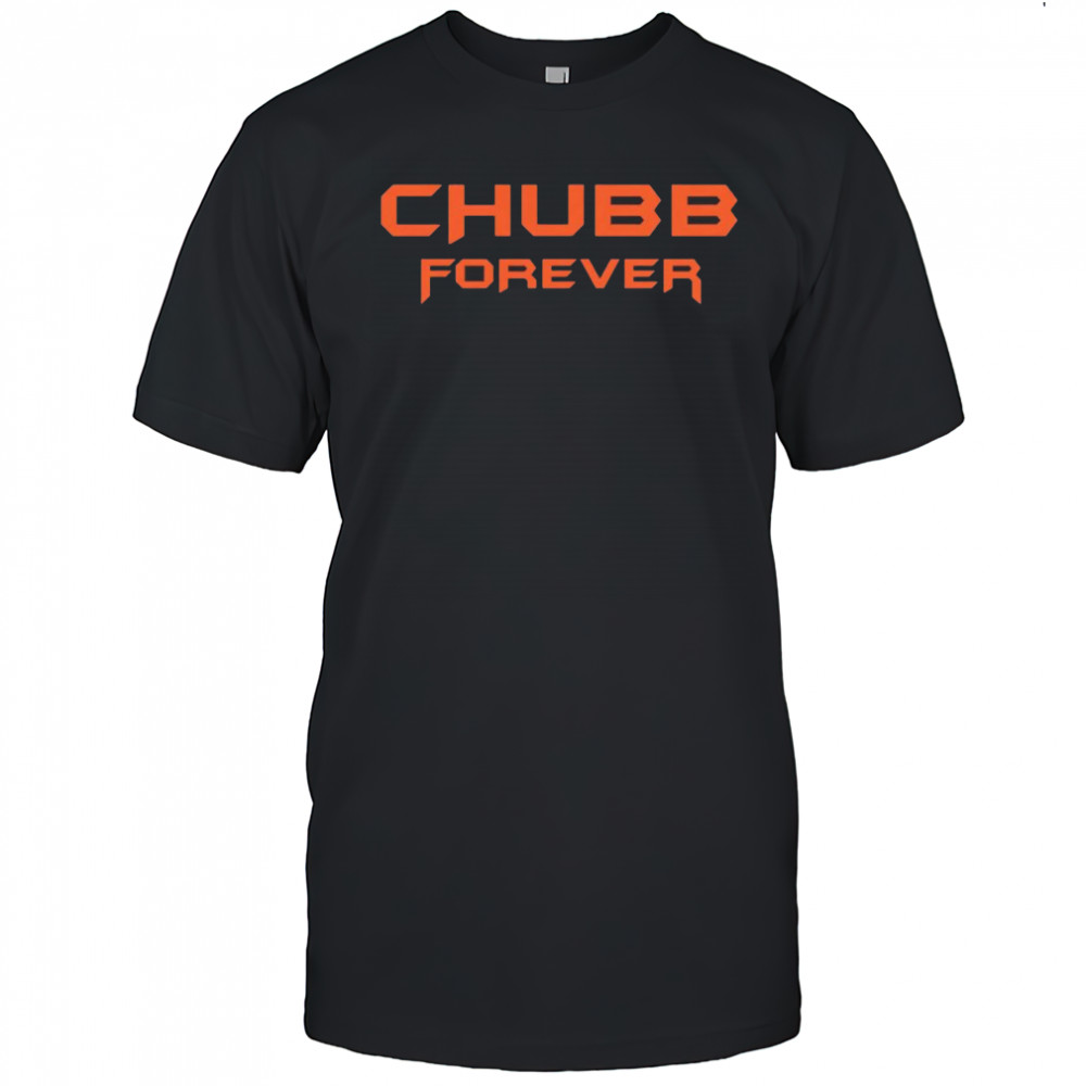 Chubb forever Cleveland Browns shirt