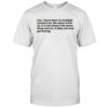 Concertminds Yes I Have Been To Multiple Concerts By The Same Artist t-shirt
