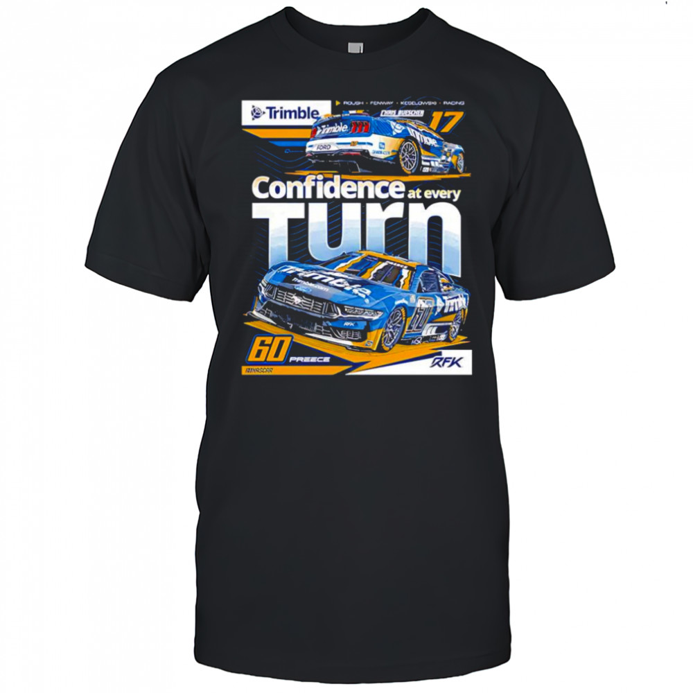 Confidence at every turn RFK Racing 2025 Trimble shirt