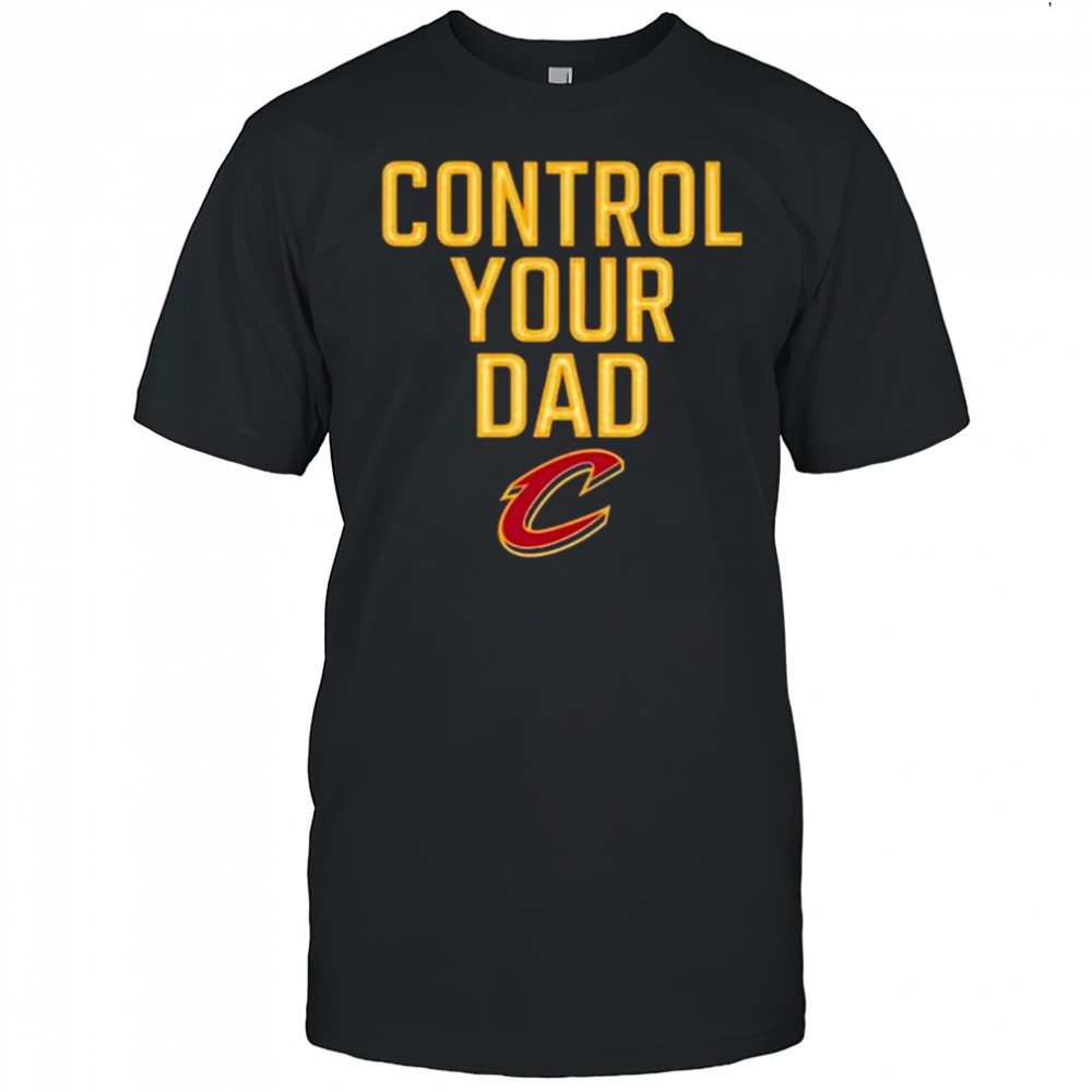 Control Your Dad Cleveland Cavaliers 2025 t-shirt