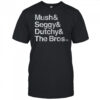 Dallas Stars Hockey Mush and Seggy and Dutchy and The Bros t-shirt