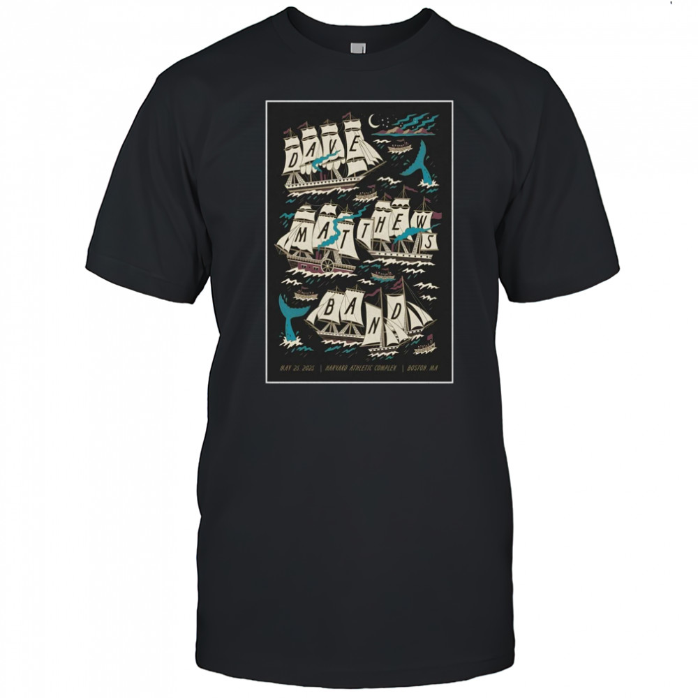 Dave Matthews Band At Harvard Athletic Complex In Boston MA On May 25 2025 Tour t-shirt