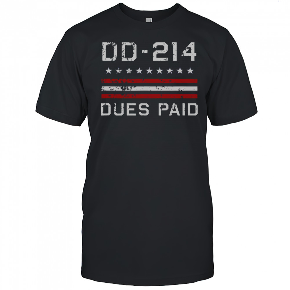DD-214 Dues Paid Us Military Veteran Alumni Served Flag T-Shirt