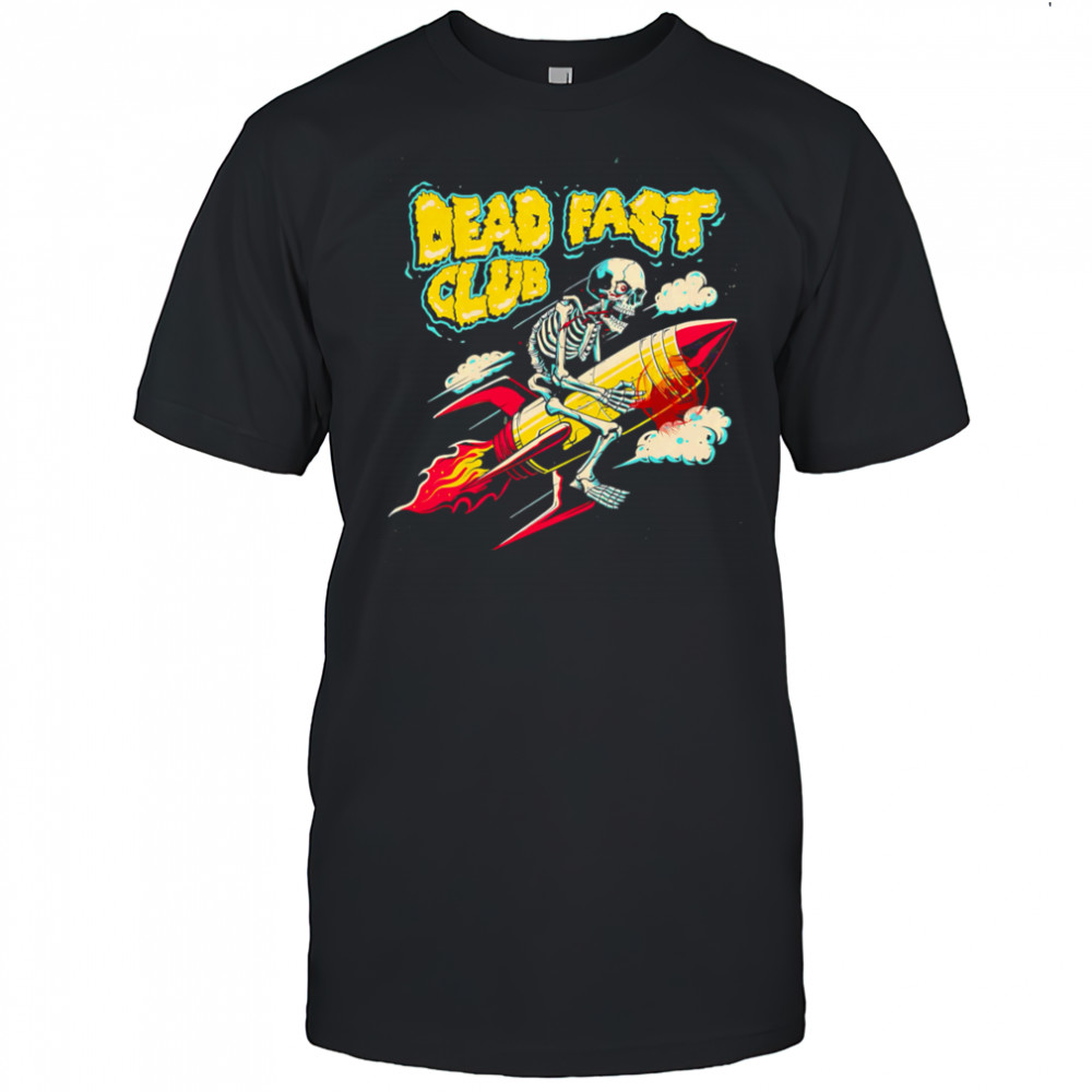 Dead Fast Club rocket riding skeleton shirt