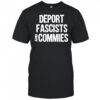 Deport fascists and commies shirt
