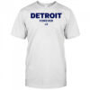 Detroit Forever c2 shirt