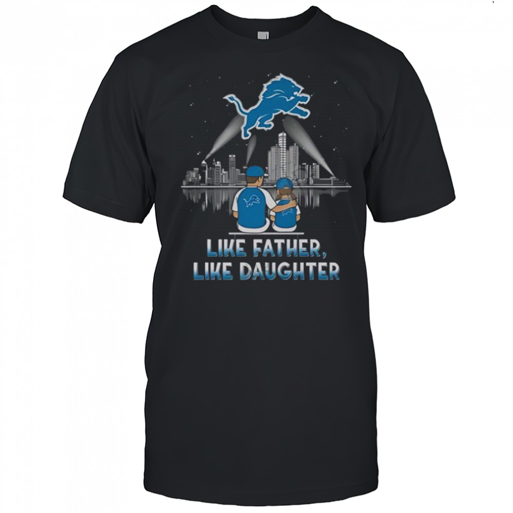 Detroit Lions Like Father Like Daughter 2025 Limited Edition T-Shirt