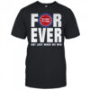 Detroit Pistons Forever Fan 2025 Not Just When We Win Shirt