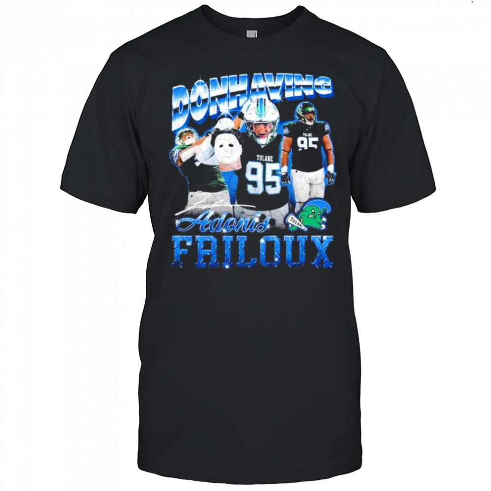Donhaving Adonis Friloux Tulane Green Wave signature shirt