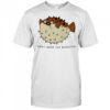 Don’t Boop The Blowfish puffer fish shirt