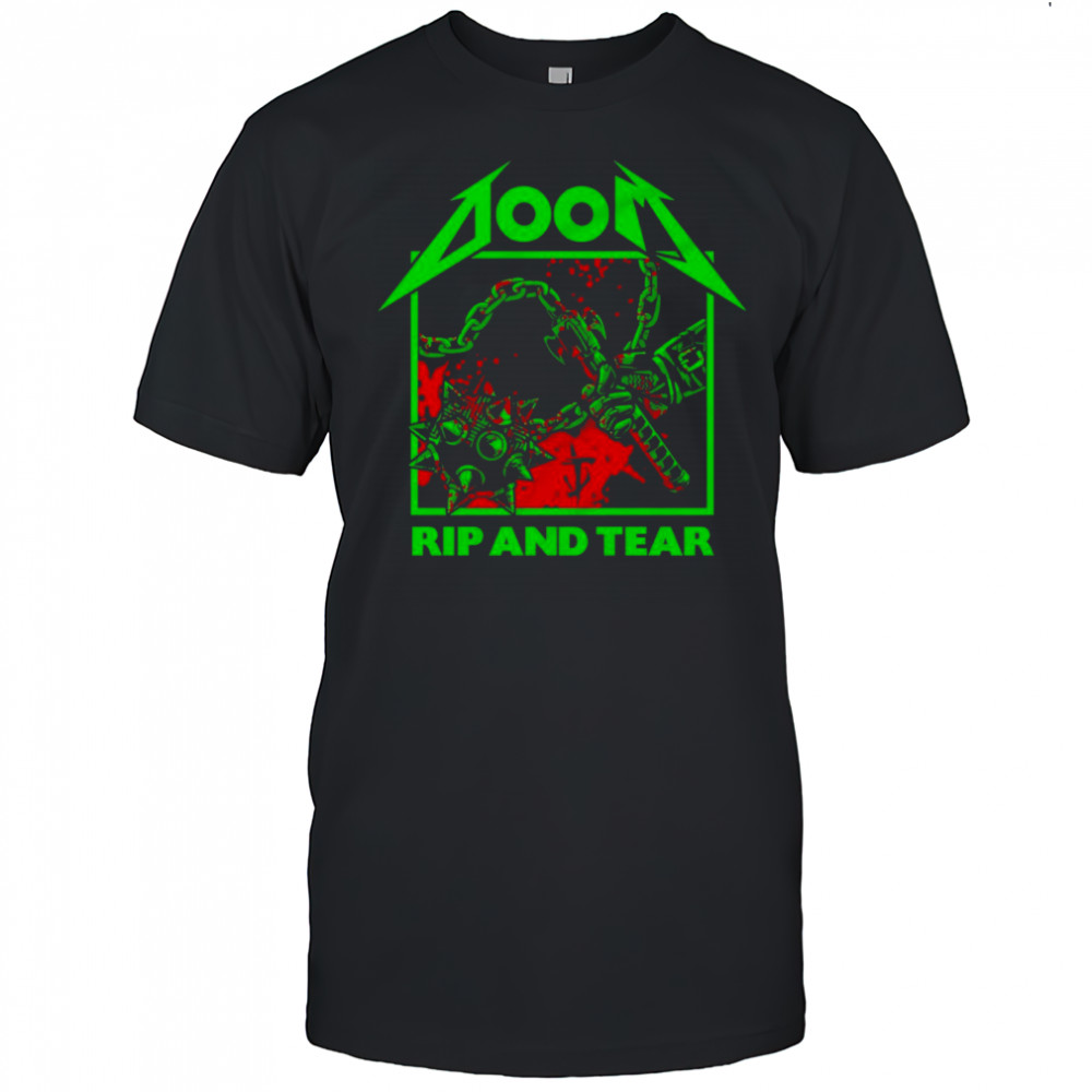 Doom rip and tear slay em all shirt