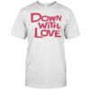 Down With Love Logo T-shirt