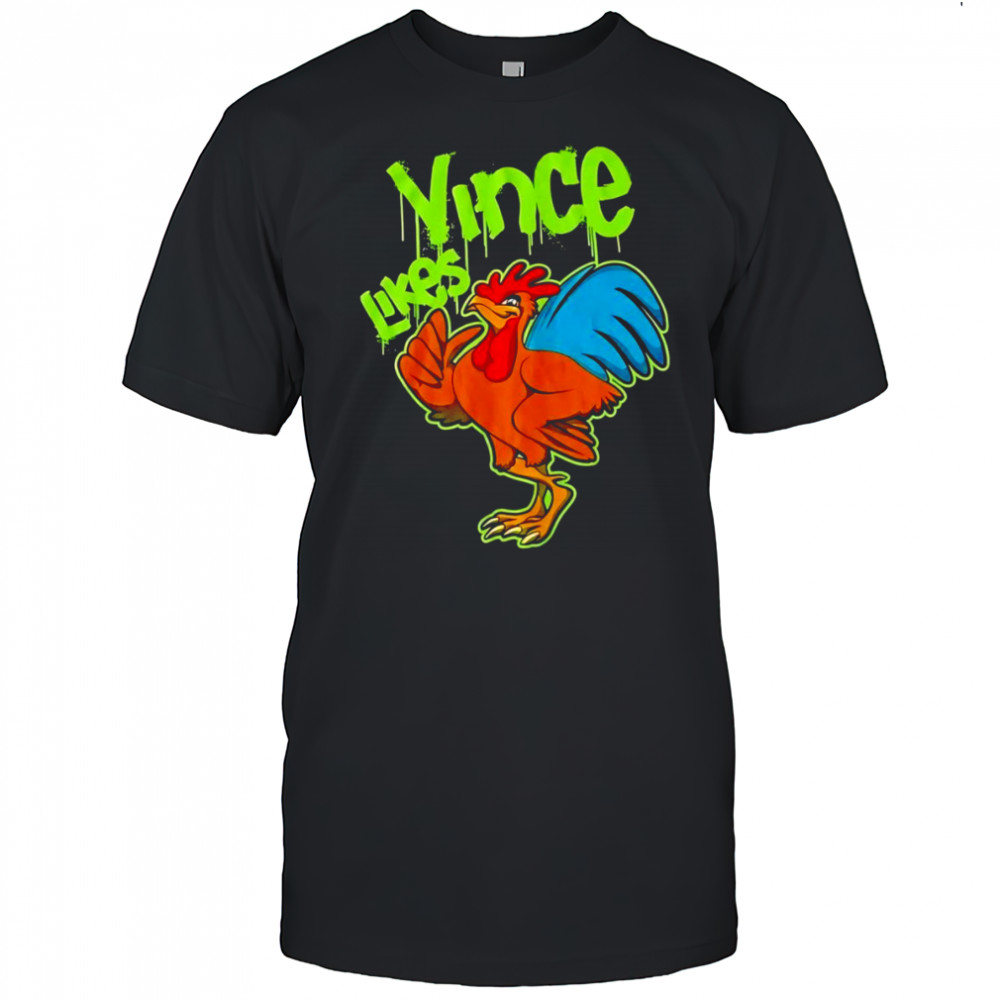 DX’s Vince Loves chicken shirt