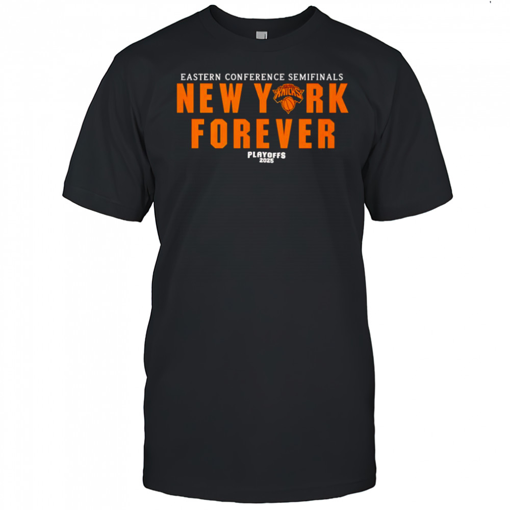 Eastern Conference Semifinals New York forever Playoffs 2025 shirt