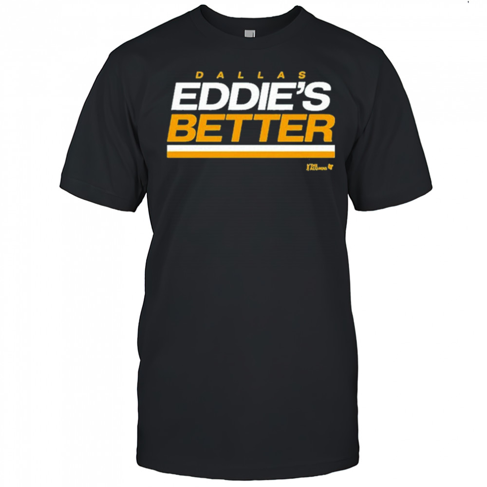Eddie Belfour Eddie’s Better Dallas Stars T-Shirt
