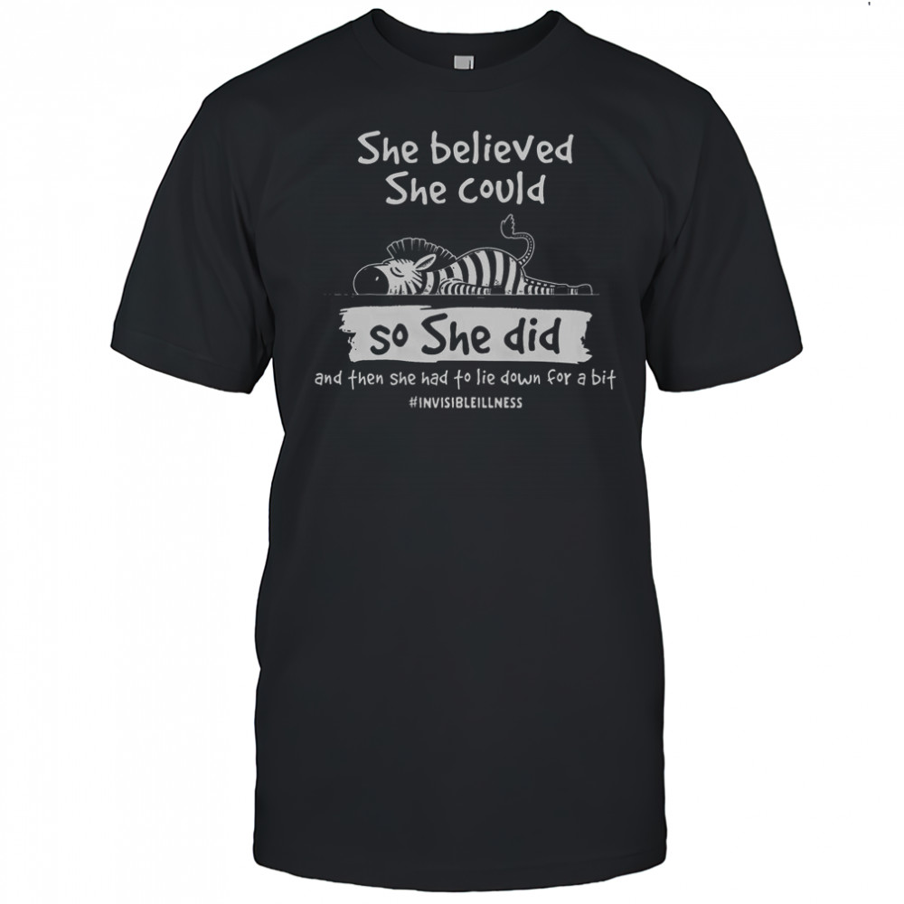Eds Warrior She Had To Lie Down For A Bit Invisible Illness T-Shirt