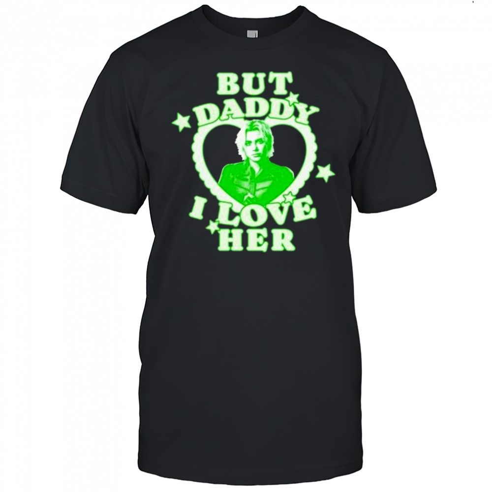 Embercases But Daddy I Love Her Thunderbolts Florence Pugh t-shirt