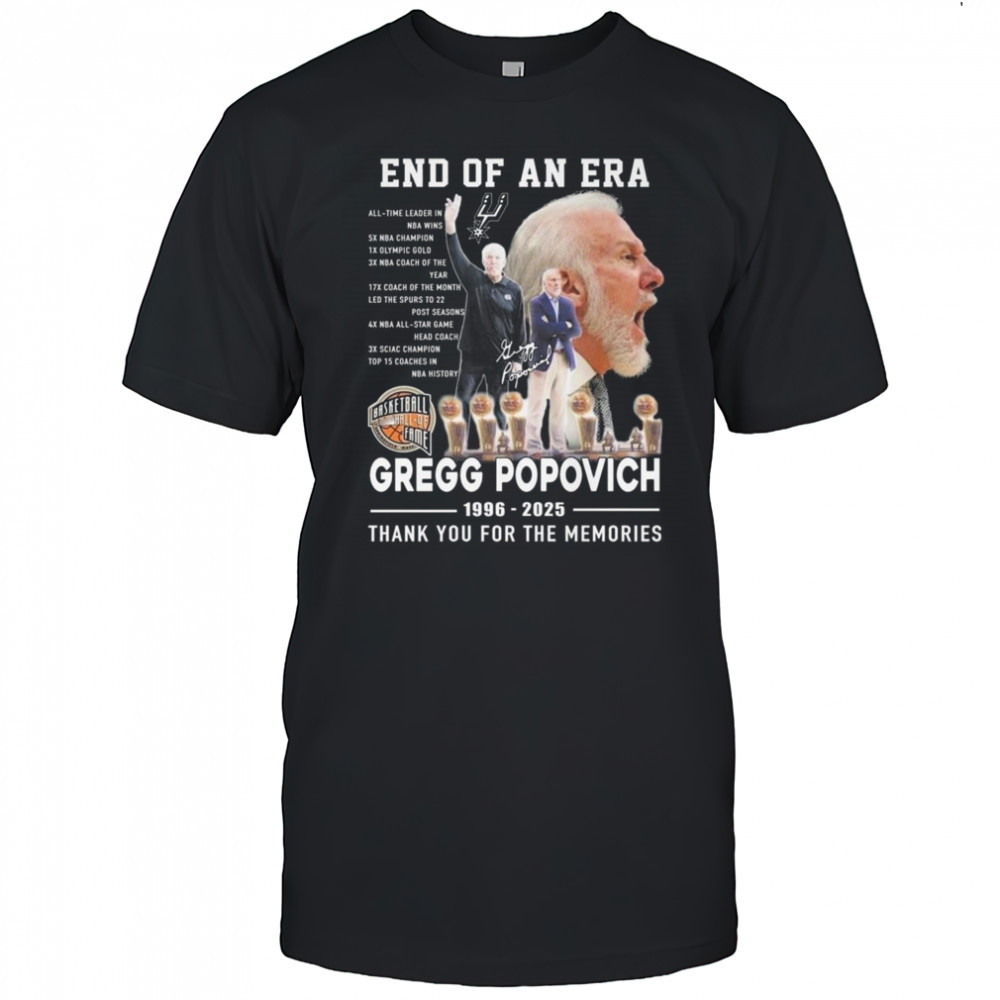 End Of An Era Gregg Popovich 1996-2025 Thank You For The Memories Shirt