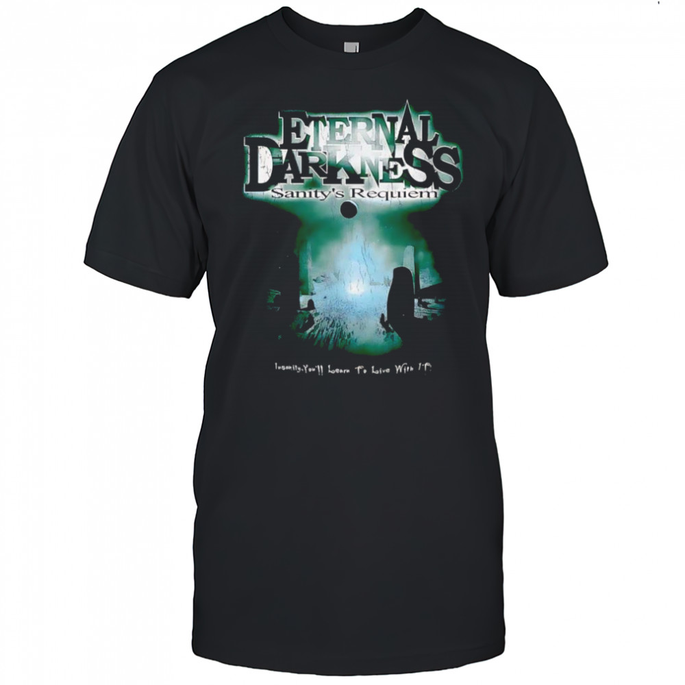 Eternal Darkness Sanity’s Requiem shirt