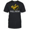 Fall Risk Balance Issues Fall Risk T-Shirt