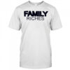 Family Riches shirt